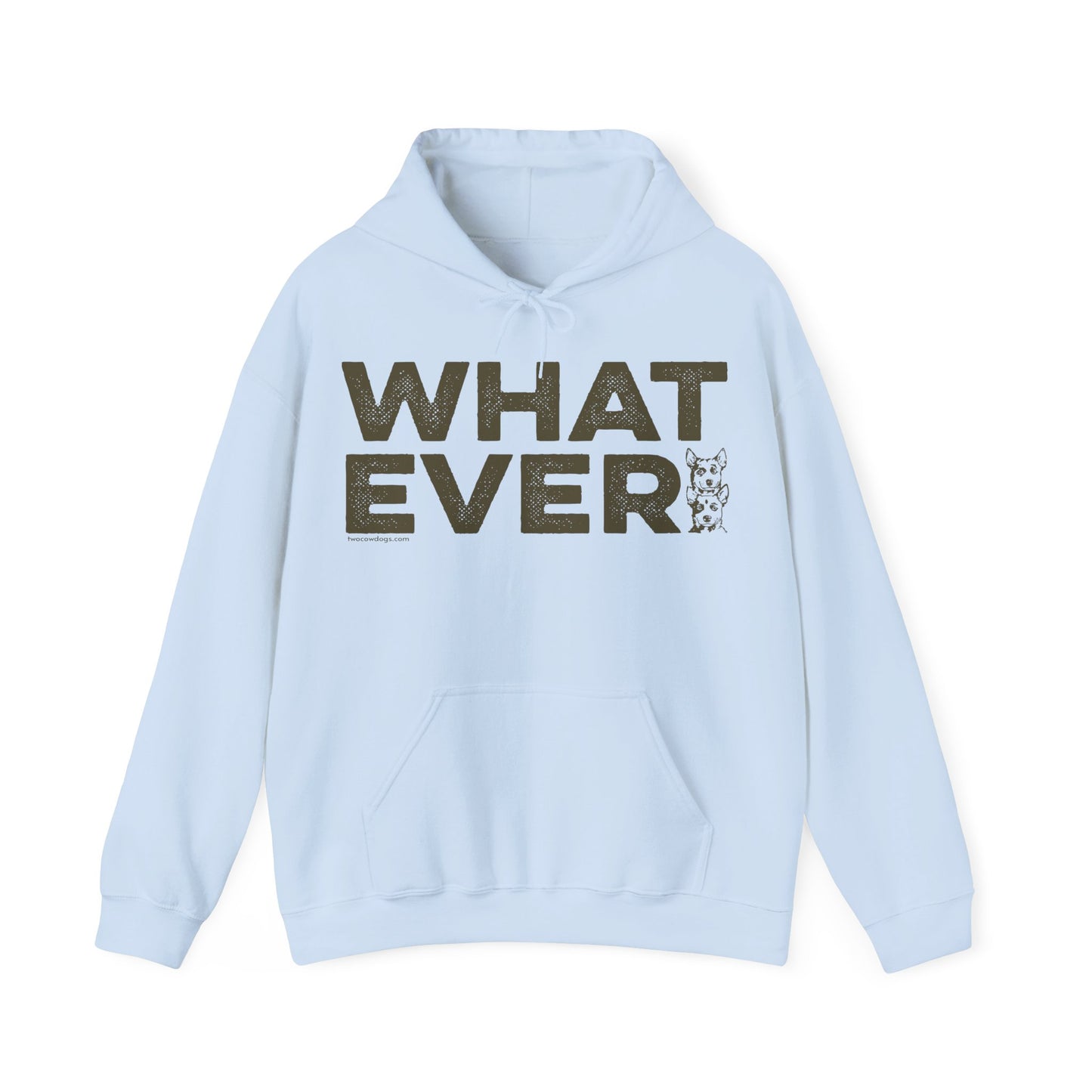WHATEVER, Heavy-Blend Hooded Sweatshirt