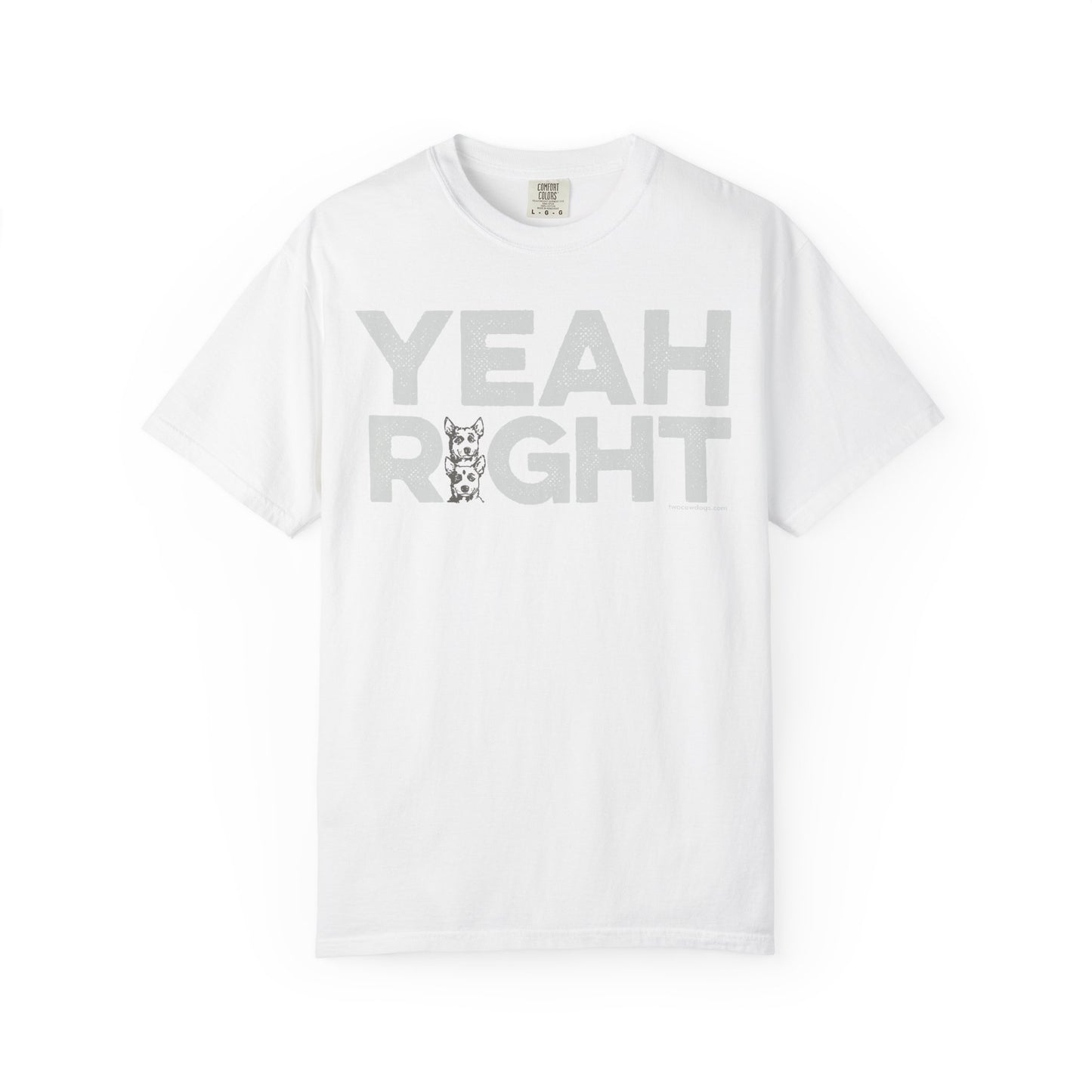YEAH RIGHT, Garment Dyed T-Shirt