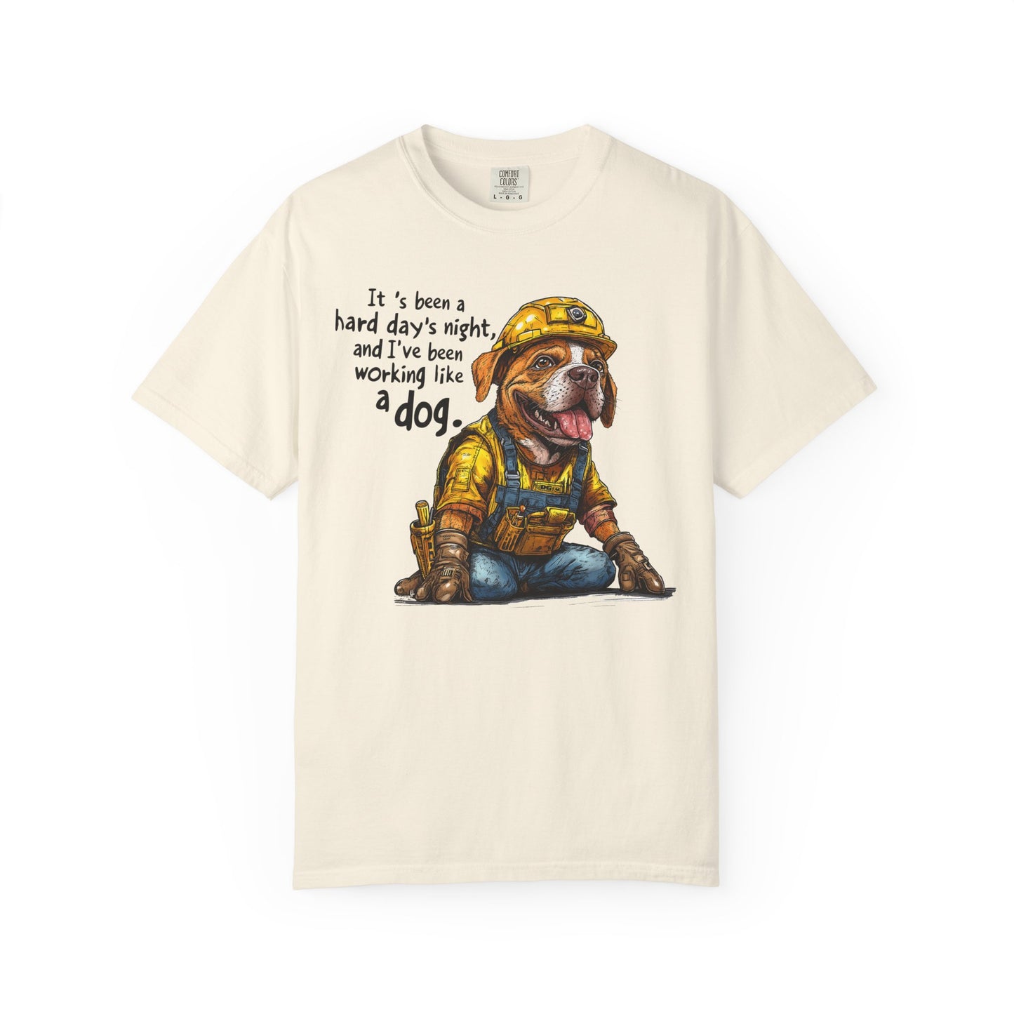 Hard Days Night, Construction Dog Super Soft Tee Shirt