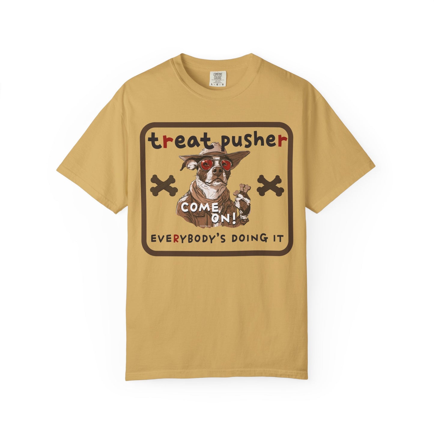 Treat Pusher T-shirt - Unisex Garment-Dyed