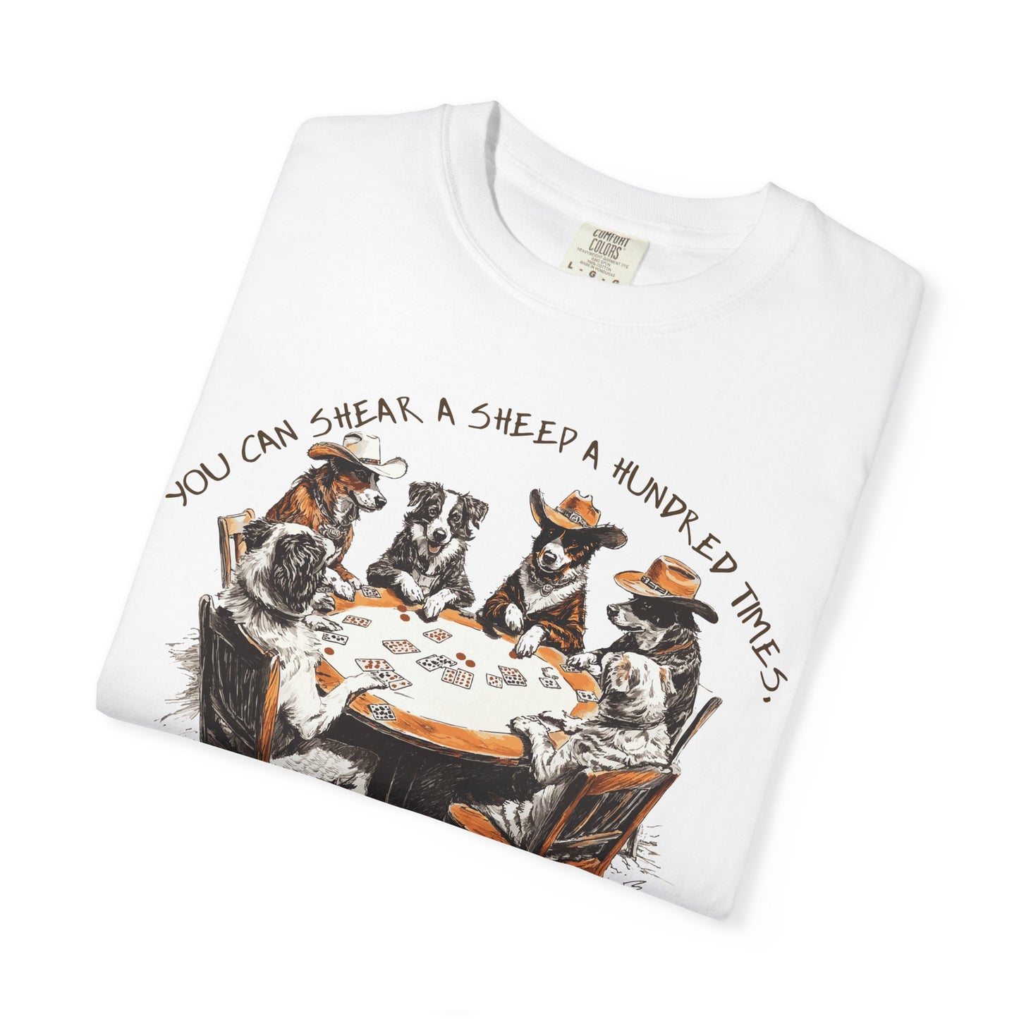T-shirt with Poker Player Amarillo Slim Quote and Dogs Playing Cards Design
