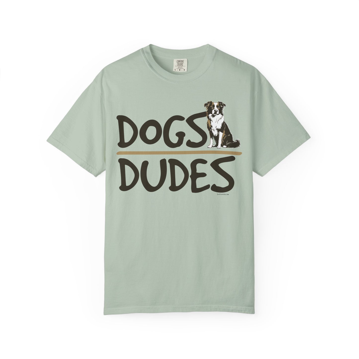 Dogs Over Dudes Tee Shirt