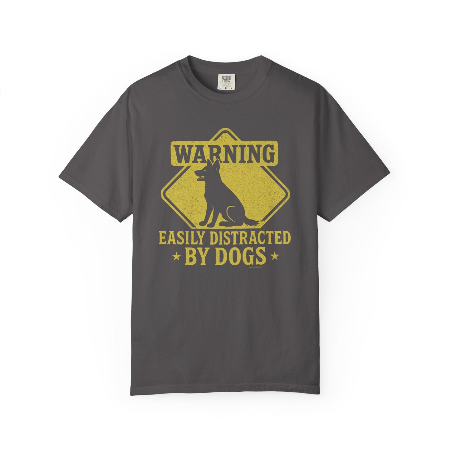 Dog Lover T-shirt - Warning: Easily Distracted by Dogs