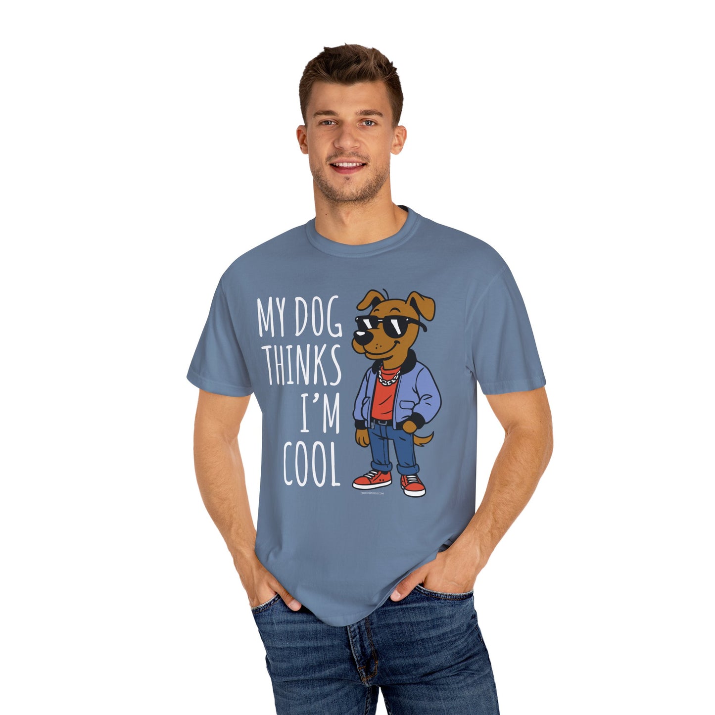Dog Lover T-shirt - My Dog Thinks I'm Cool