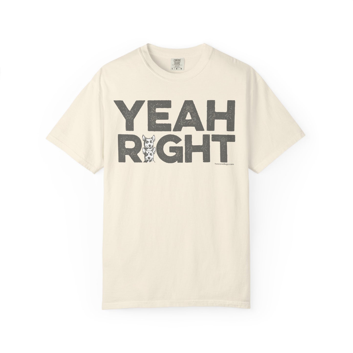 YEAH RIGHT, Garment Dyed T-Shirt