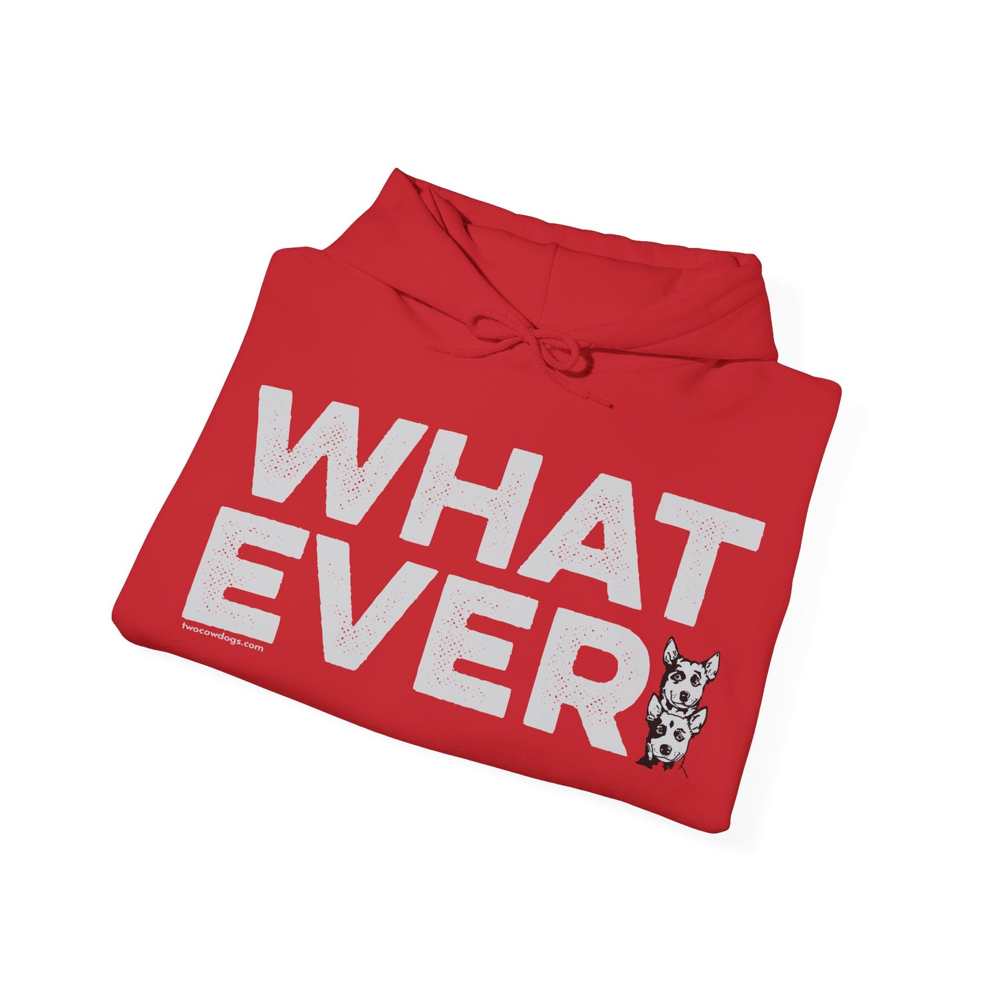 WHATEVER, Heavy-Blend Hooded Sweatshirt