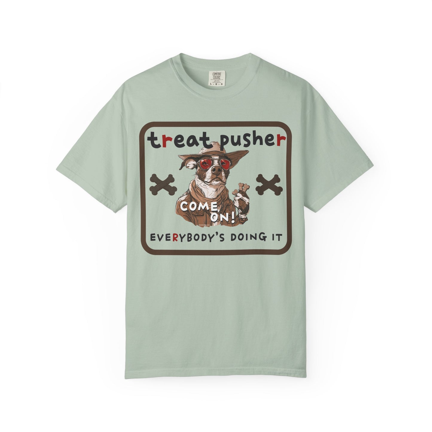 Treat Pusher T-shirt - Unisex Garment-Dyed