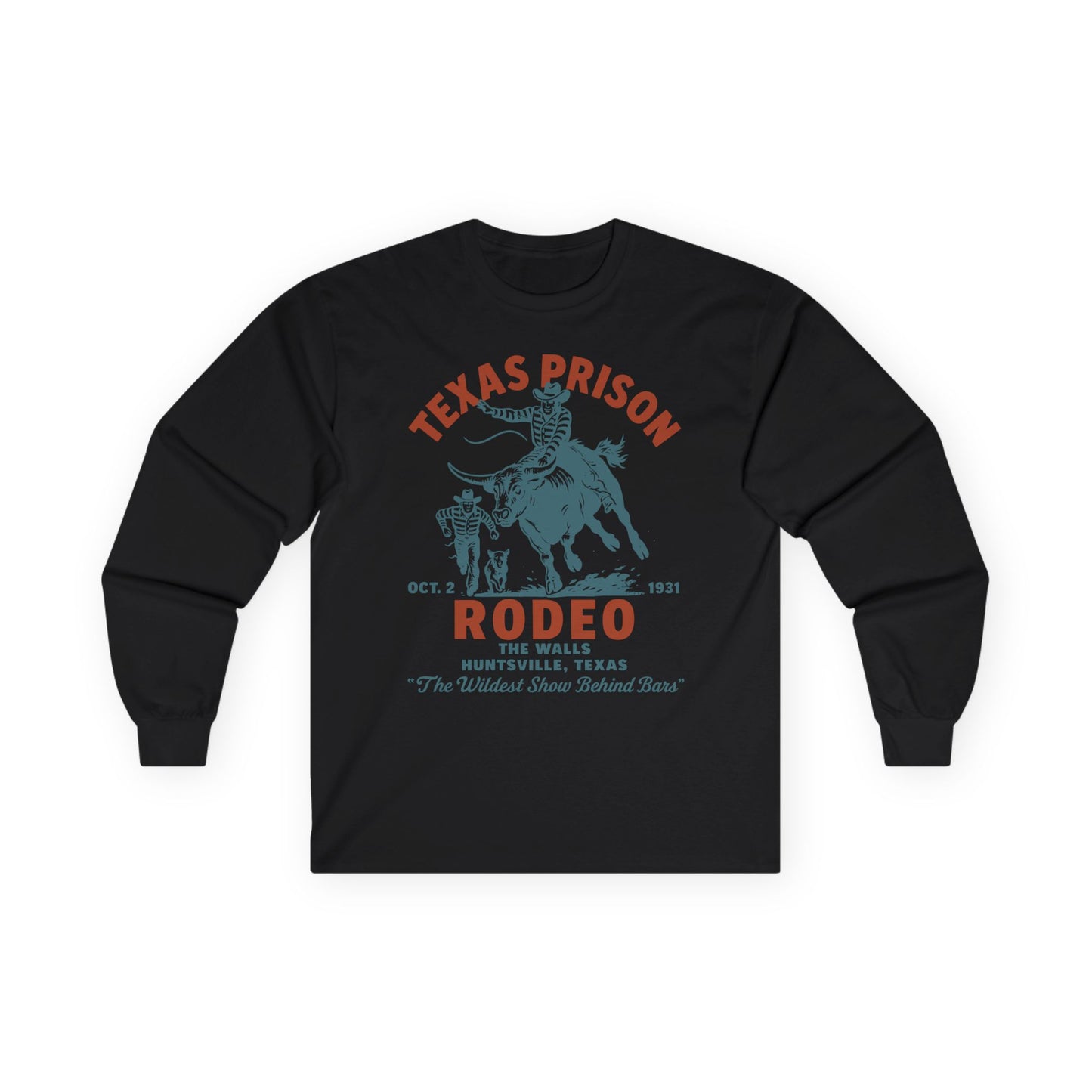 Texas Prison Rodeo Long Sleeve TShirt – The Wildest Show Behind Bars