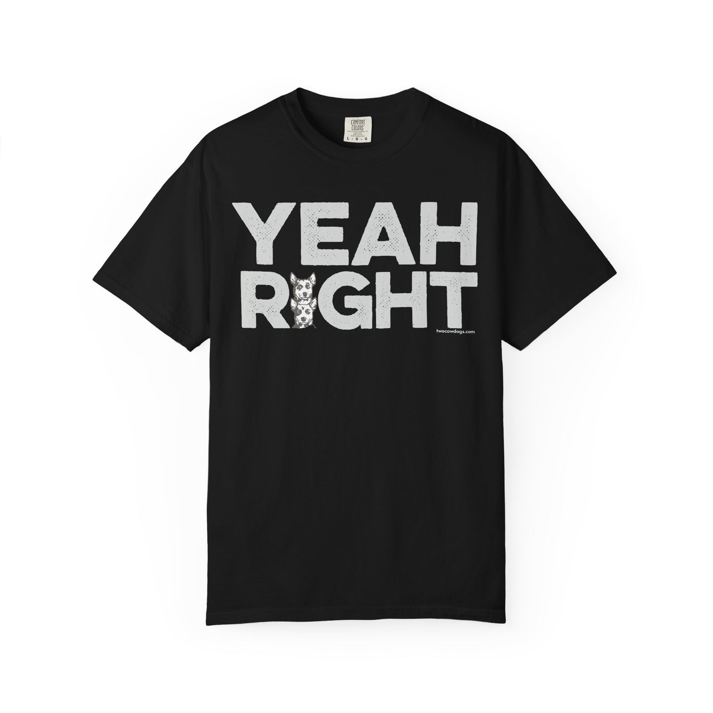 YEAH RIGHT, Garment Dyed T-Shirt