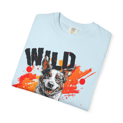 Wild Biatch Crazy Dog T-Shirt - Unisex Garment-Dyed