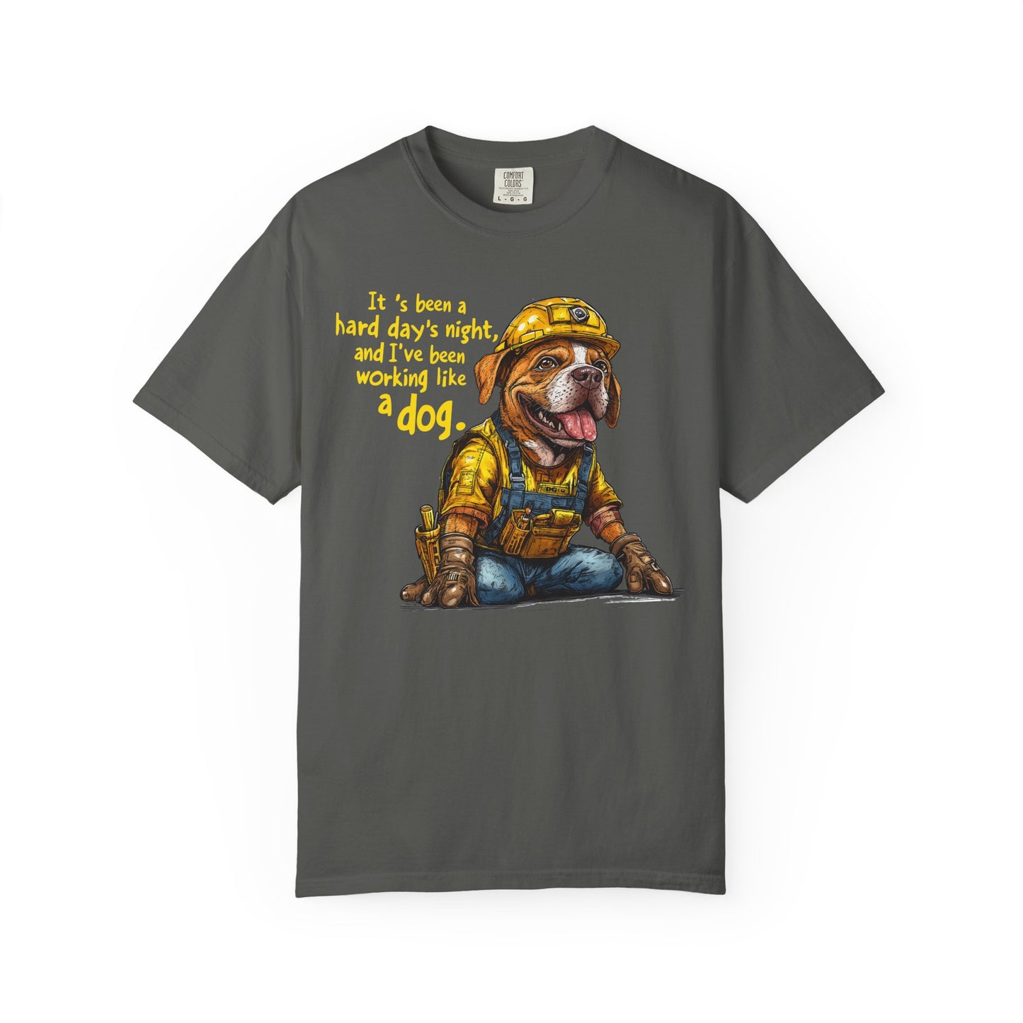 Hard Days Night, Construction Dog Super Soft Tee Shirt