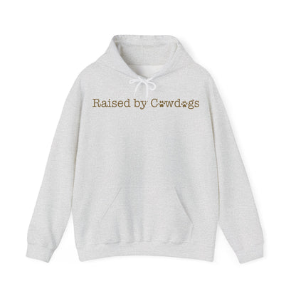 Raised by Cowdogs Hoodie