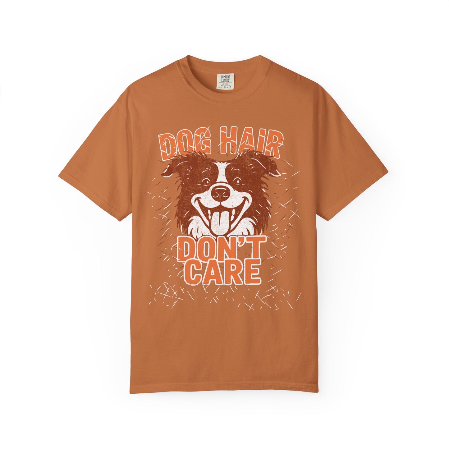 Dog Hair, Don't Care T-Shirt with Border Collie