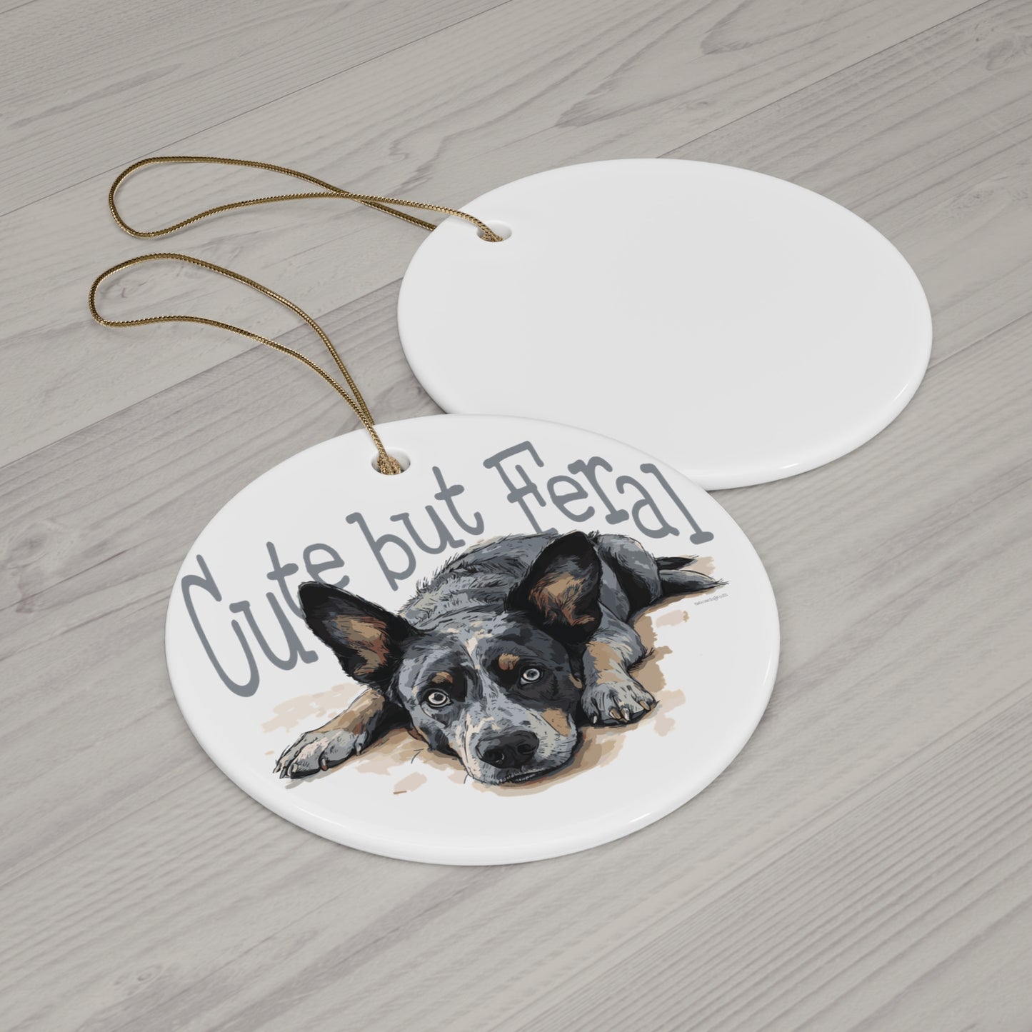 Cute but Feral Heeler Dog Ornament