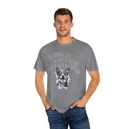 DOG LOVER T-shirt - The Average Dog is a Nicer Person Design