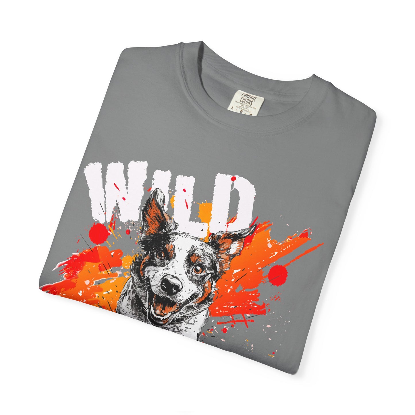 Wild Biatch Crazy Dog T-Shirt - Unisex Garment-Dyed