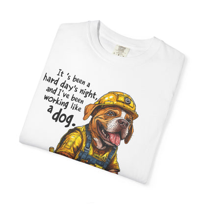 Hard Days Night, Construction Dog Super Soft Tee Shirt