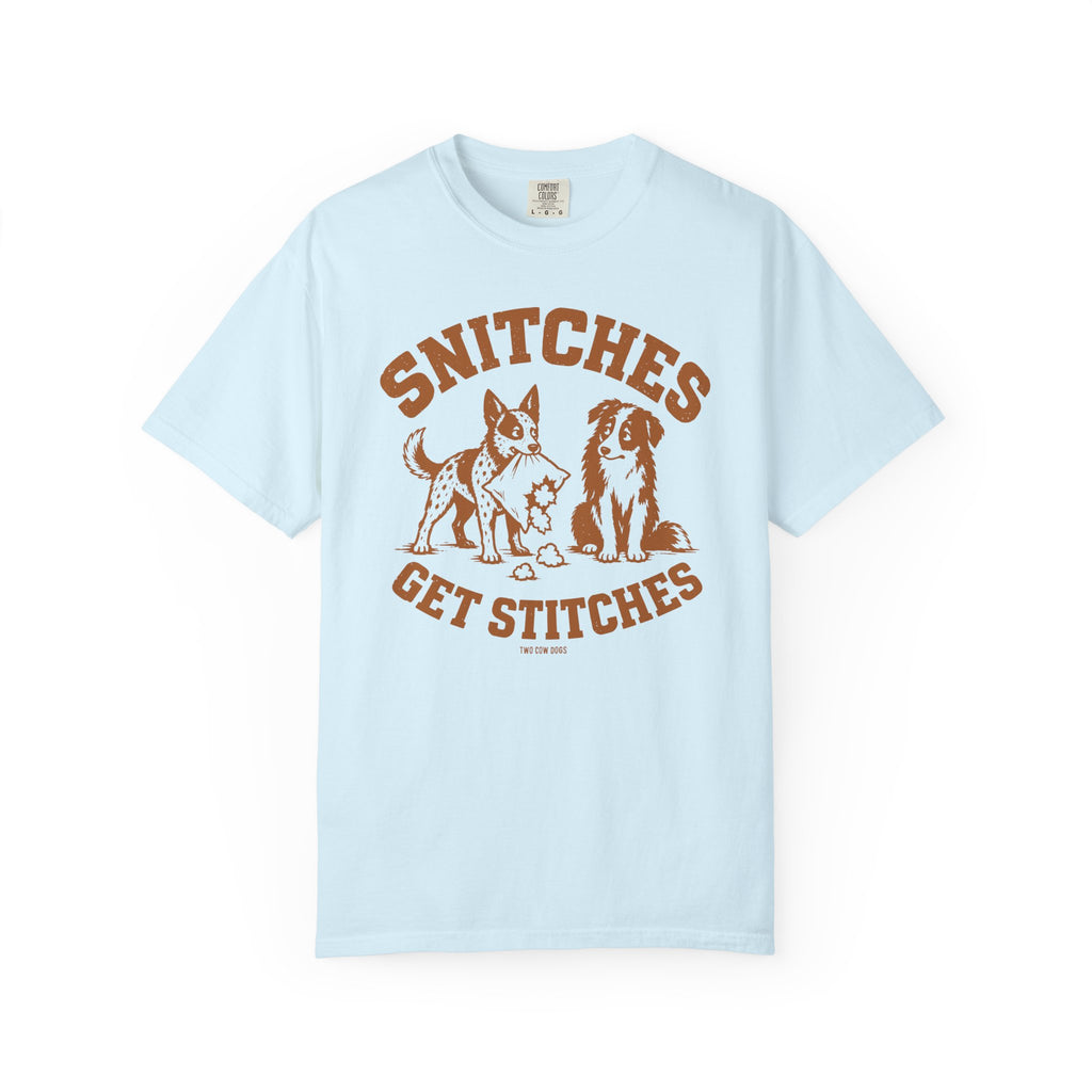 Snitches Get Stitches T-Shirt