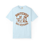 Snitches Get Stitches T-Shirt