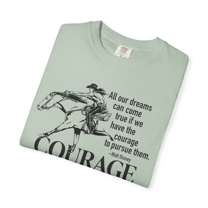 Courage Barrel Racing Garment-Dyed T-shirt