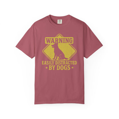 Dog Lover T-shirt - Warning: Easily Distracted by Dogs