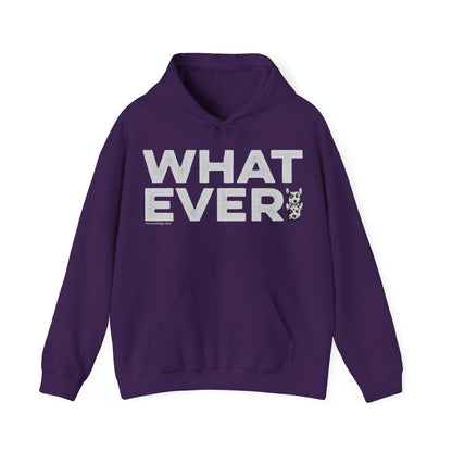 WHATEVER, Heavy-Blend Hooded Sweatshirt