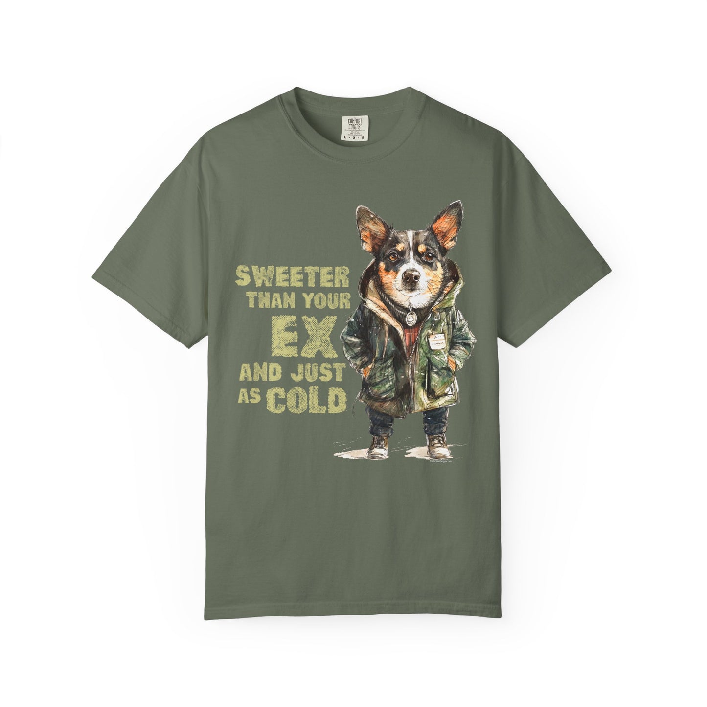 Sweeter than your Ex Garment-Dyed T-shirt