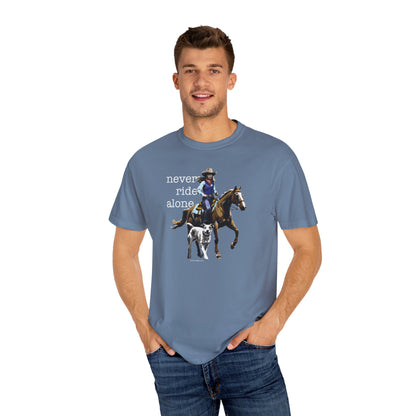 Never Ride Alone Cowgirl Tee Shirt