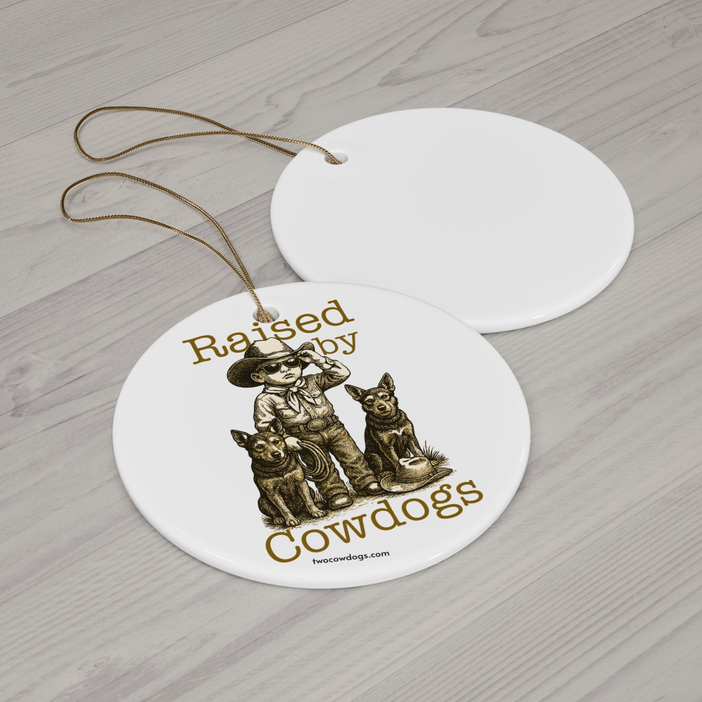 RAISED BY COWDOGS BOY Ornament