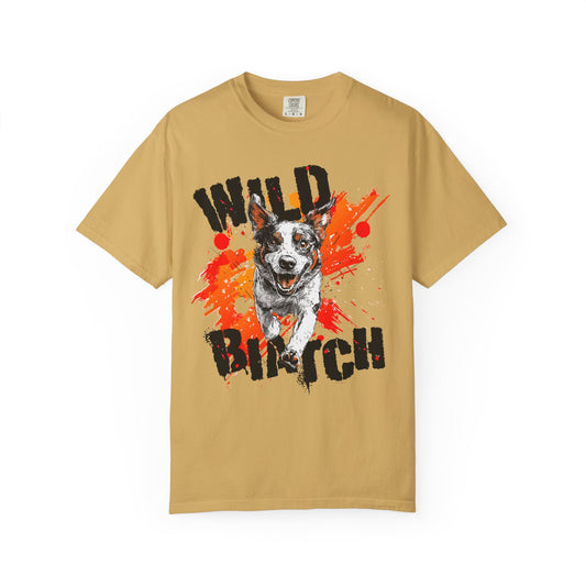 Wild Biatch Crazy Dog T-Shirt - Unisex Garment-Dyed