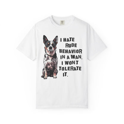 Heeler Tee-Shirt - I Hate Rude Behavior