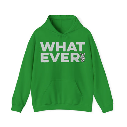 WHATEVER, Heavy-Blend Hooded Sweatshirt