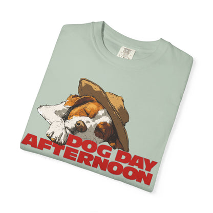 Unisex Garment-Dyed T-shirt Dog Day Afternoon Graphic Tee