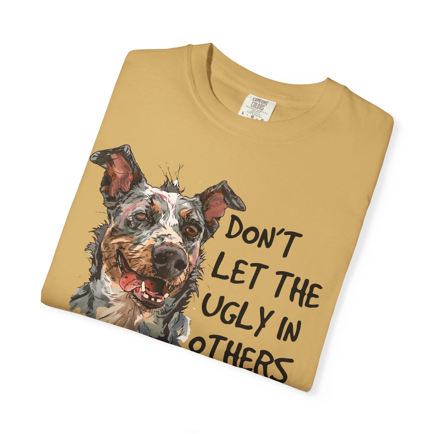 Garment-Dyed T-shirt - The Ugly in Others TShirt