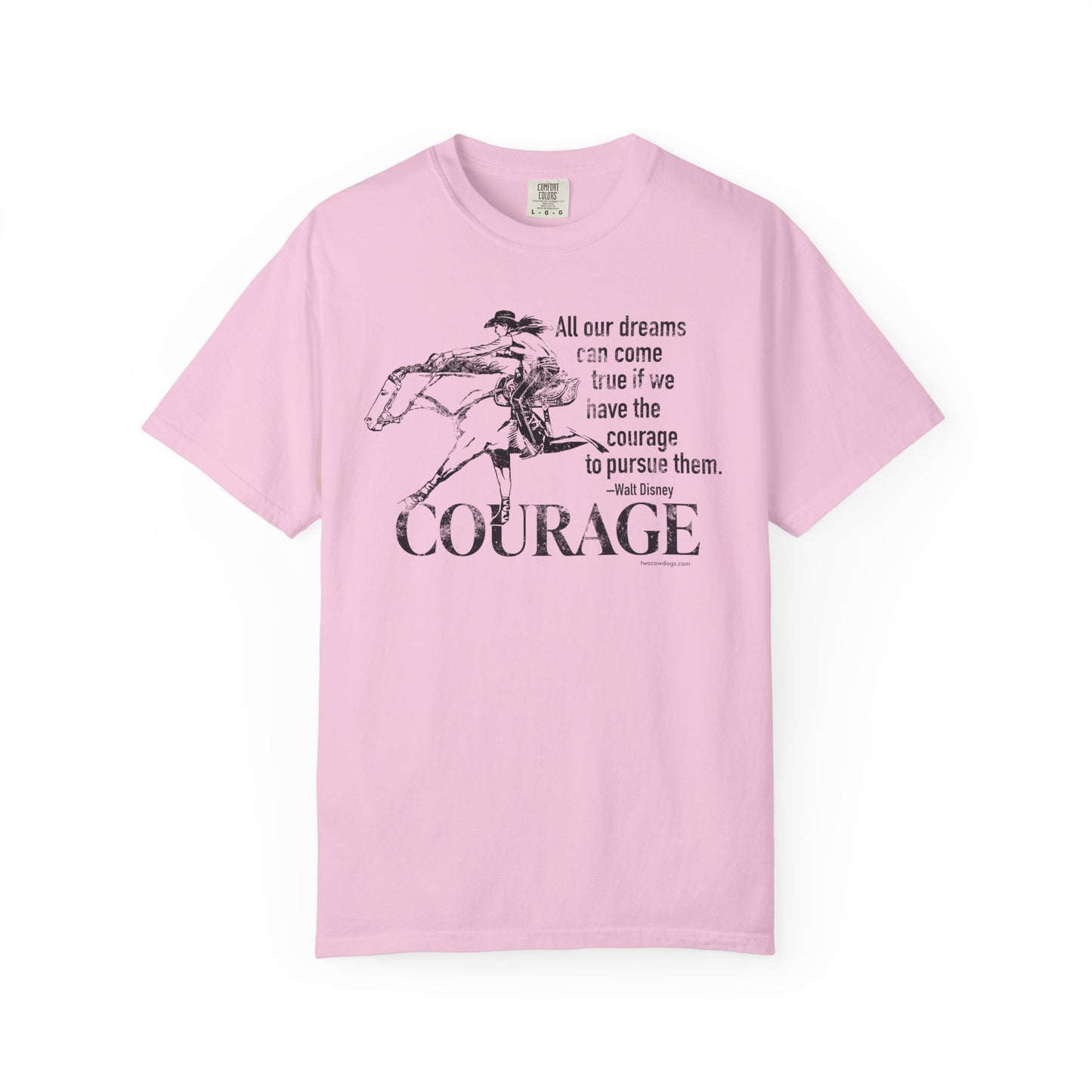 Courage Barrel Racing Garment-Dyed T-shirt