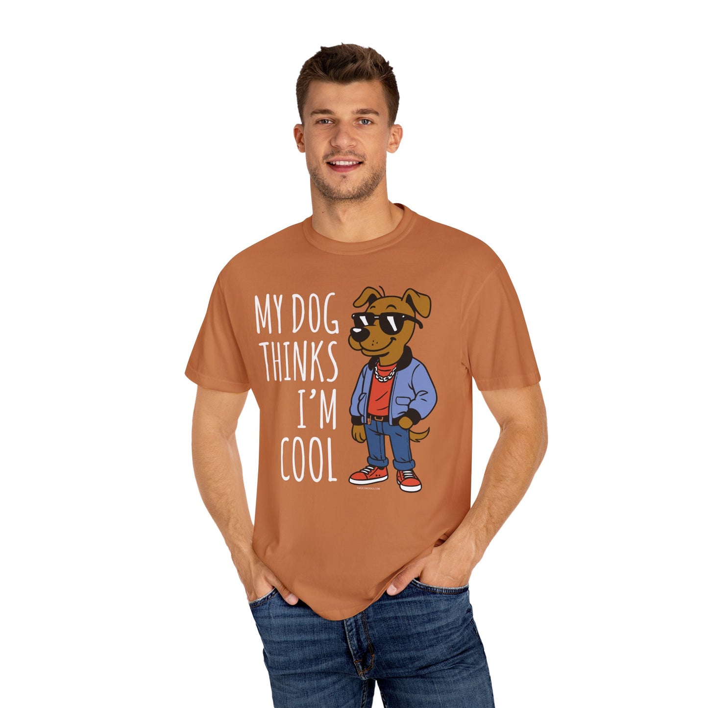 Dog Lover T-shirt - My Dog Thinks I'm Cool