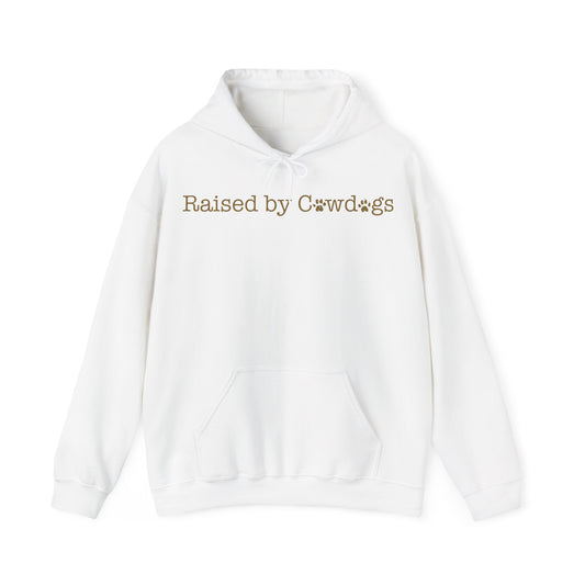 Raised by Cowdogs Hoodie