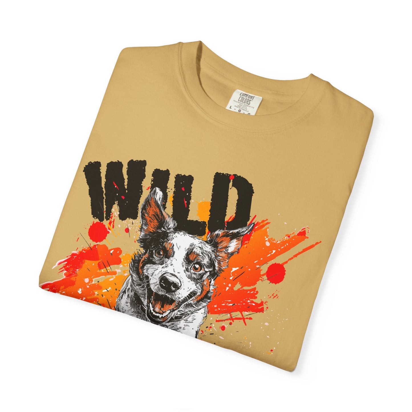 Wild Biatch Crazy Dog T-Shirt - Unisex Garment-Dyed