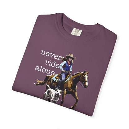 Never Ride Alone Cowgirl Tee Shirt