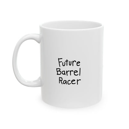 Future Barrel Racer Ceramic Mug 11oz