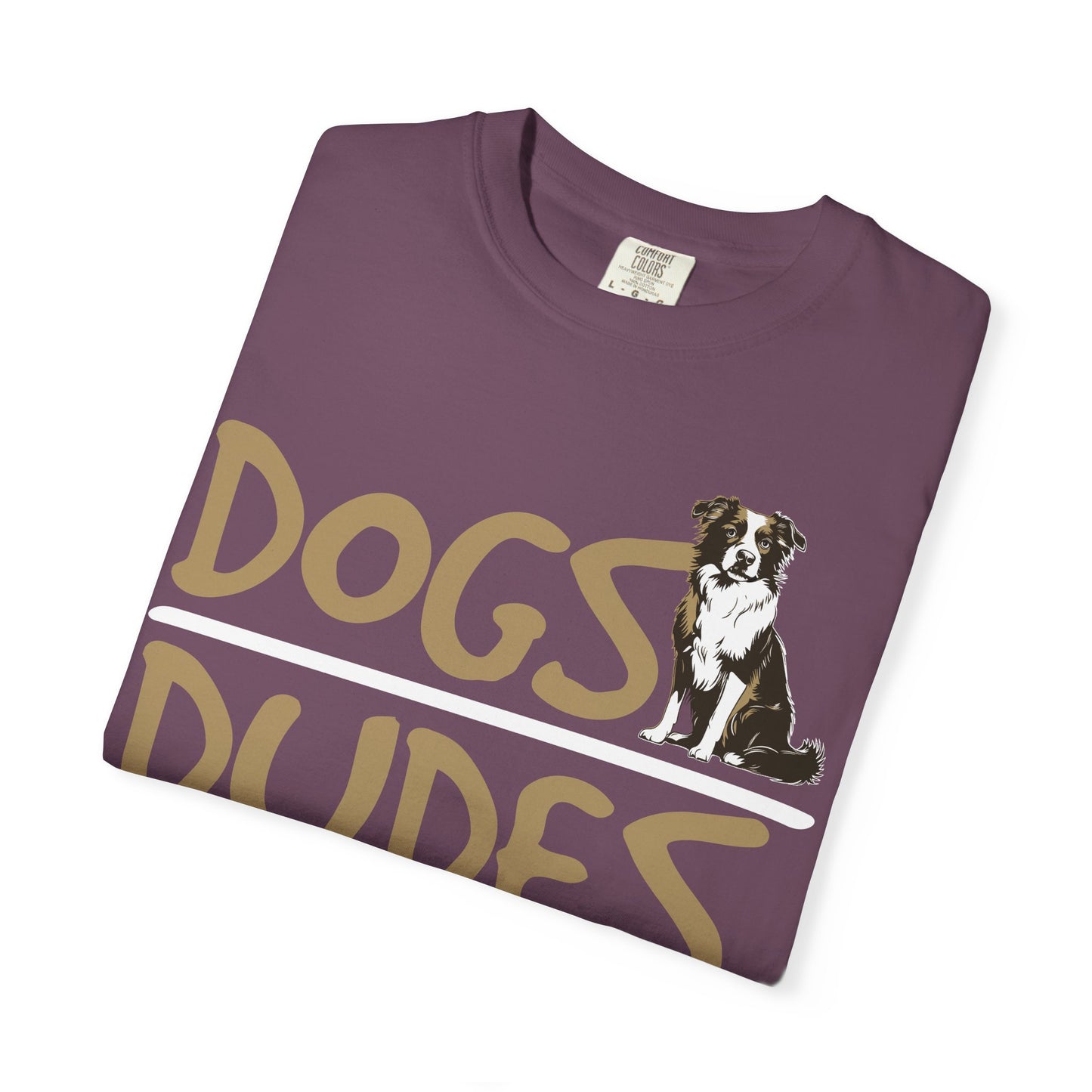 Dogs Over Dudes Tee Shirt
