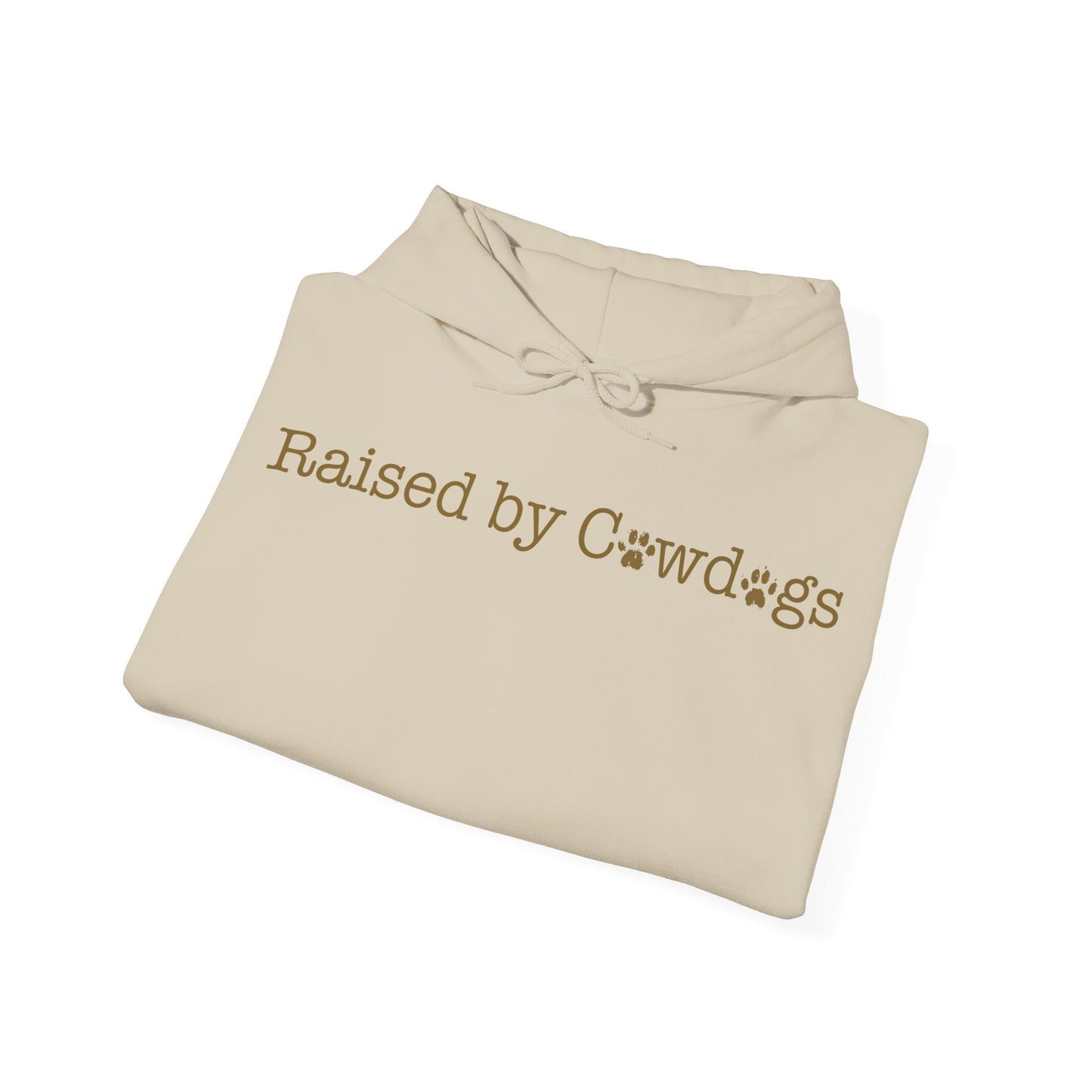 Raised by Cowdogs Hoodie