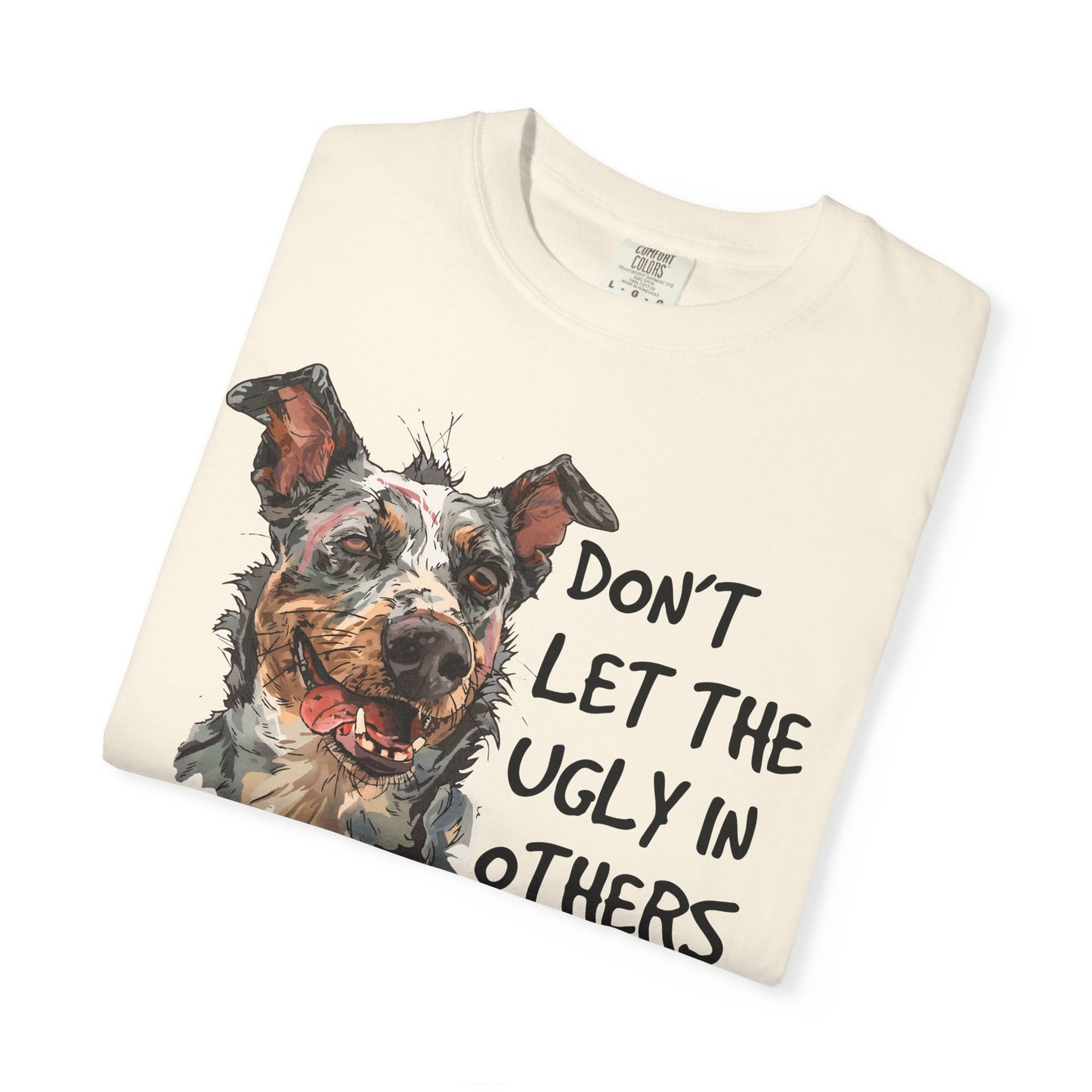 Garment-Dyed T-shirt - The Ugly in Others TShirt
