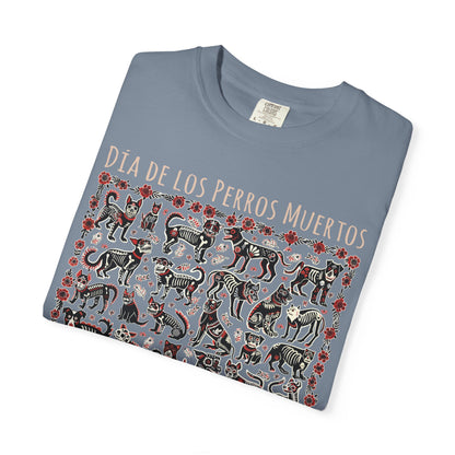 Dia De Los Perros Muertos TShirt