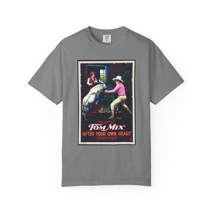 Tom Mix T-Shirt - After Your Own Heart