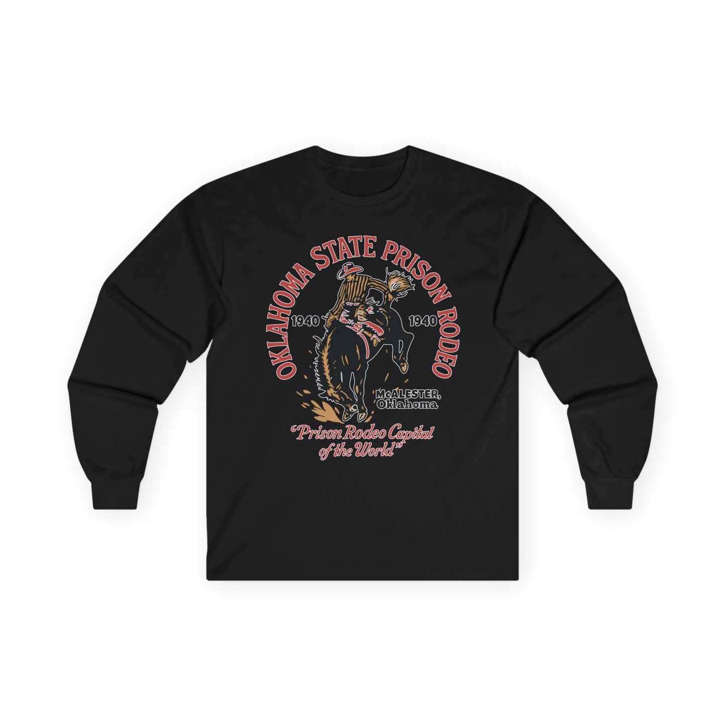 Oklahoma State Prison Rodeo Long Sleeve TShirt – Prison Rodeo Capital of the World
