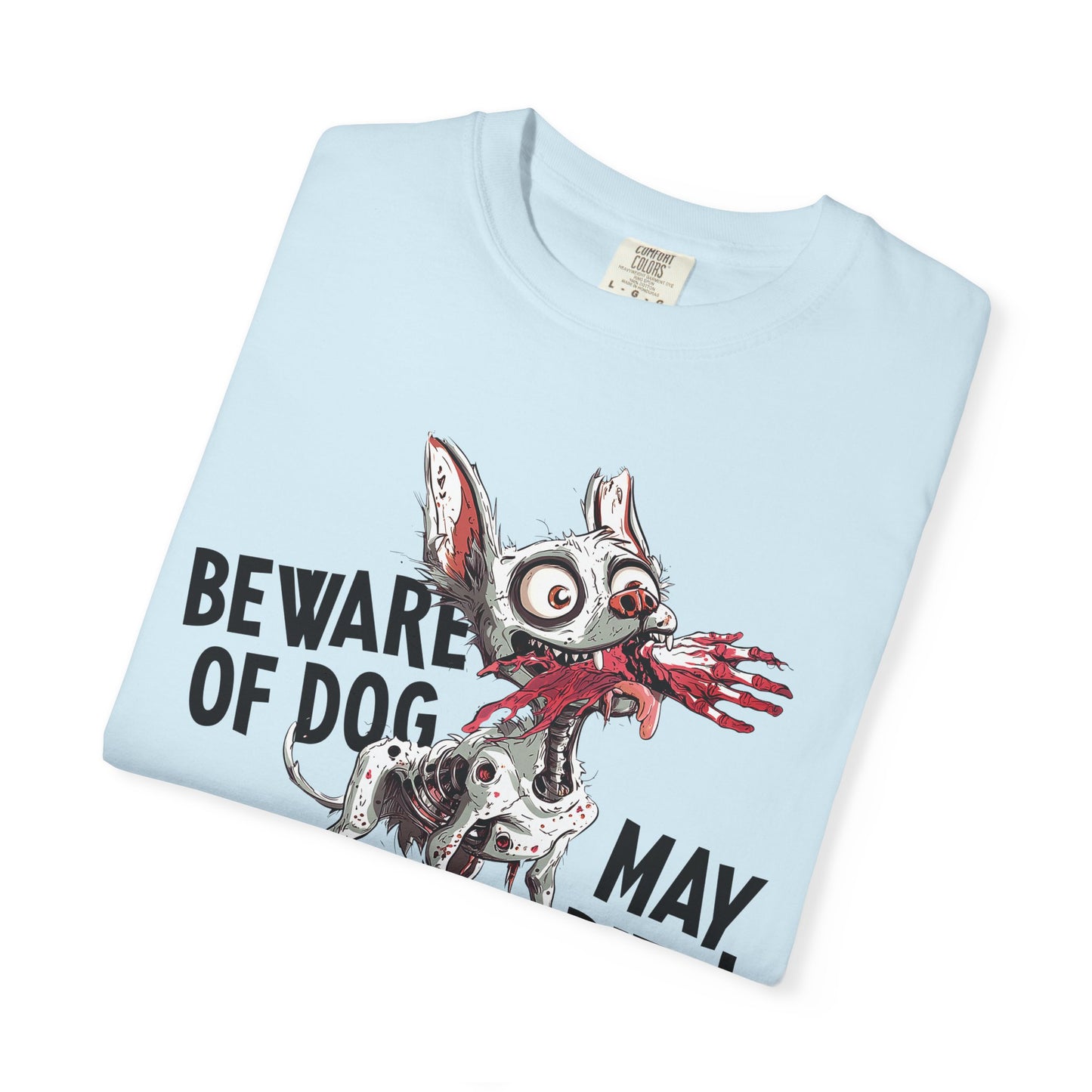 Beware of Dog Unisex T-Shirt, Super-Soft Garment-Dyed Tee