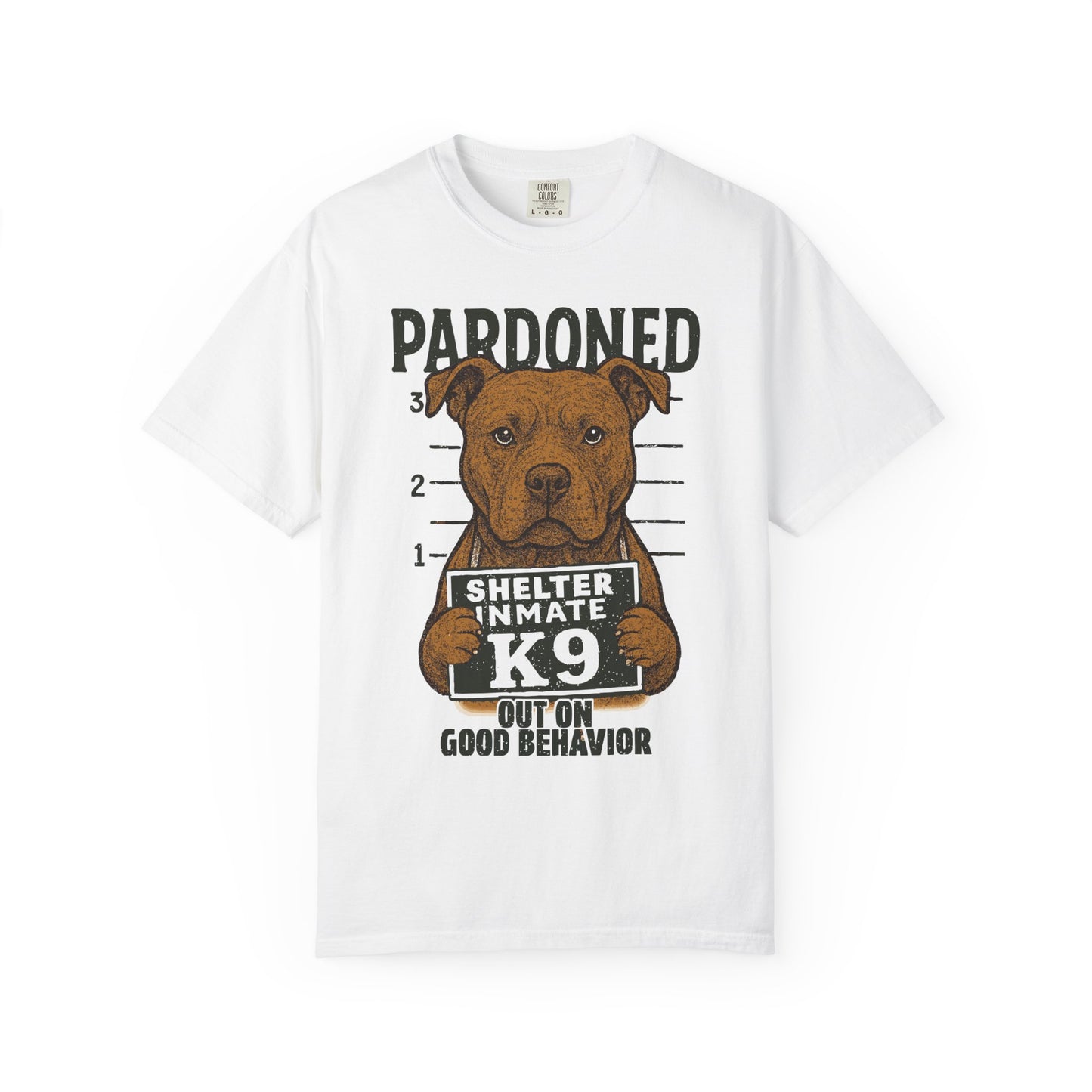 Pit Bull Mugshot TShirt - PARDONED OUT ON GOOD BEHAVIOR