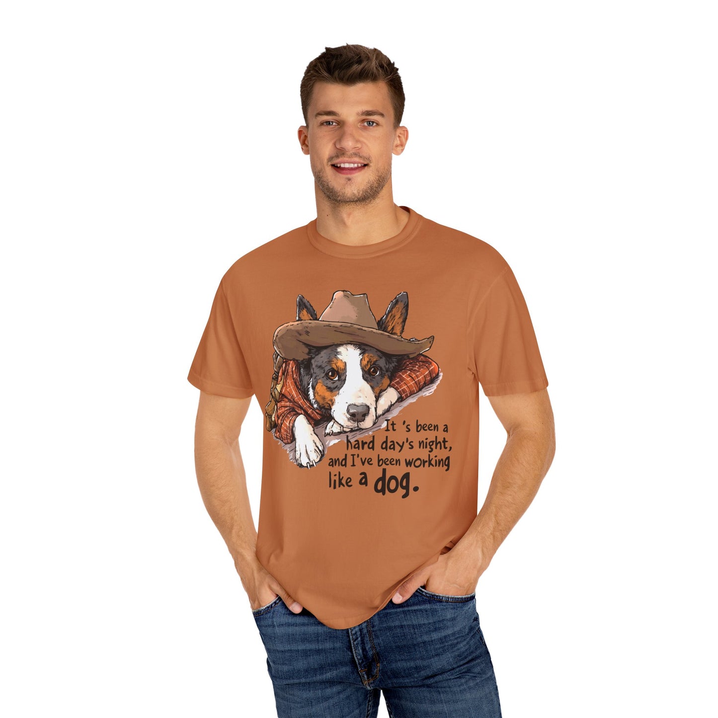 Garment-Dyed T-shirt Hard Days Night Cowdog Shirt