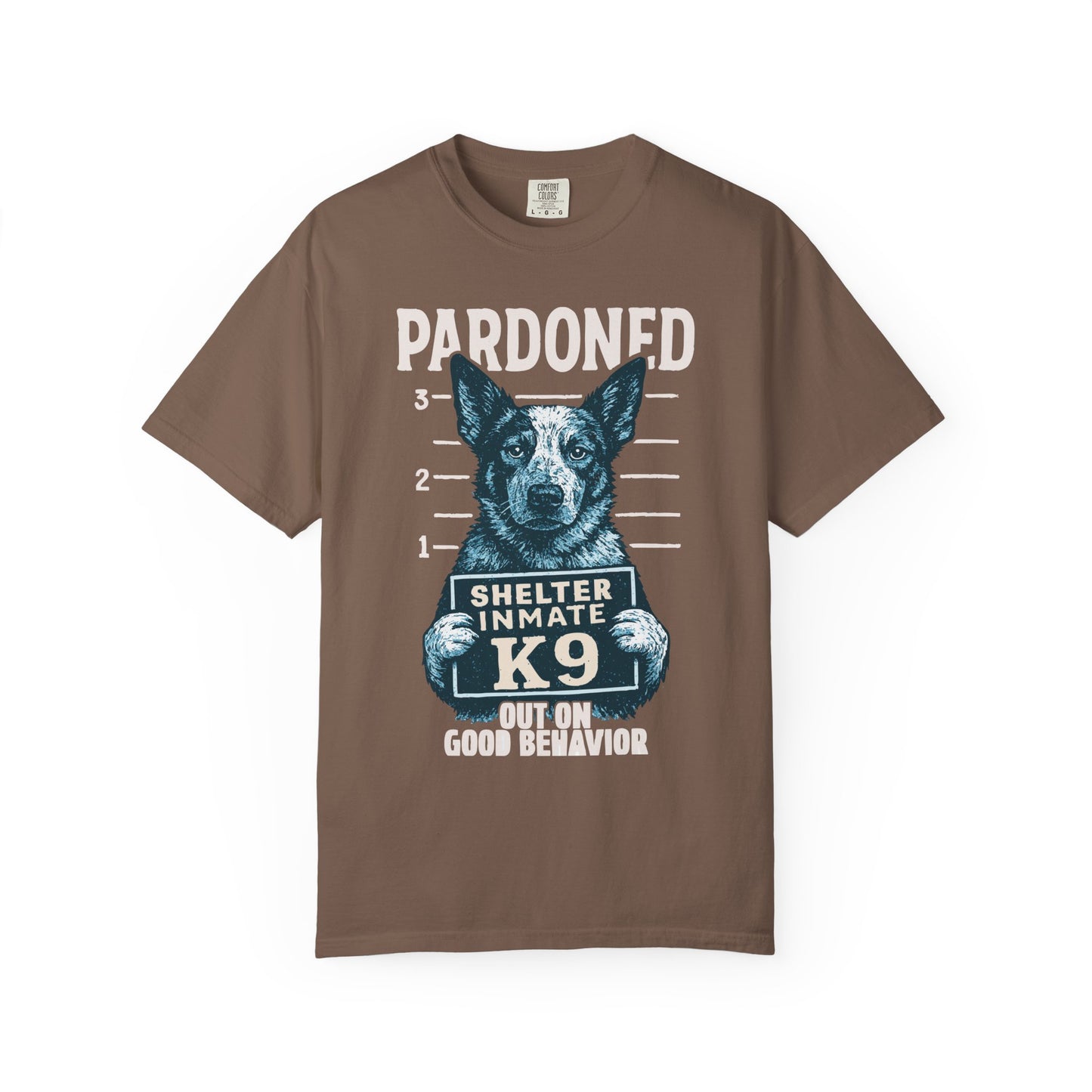 Heeler Mugshot TShirt - PARDONED OUT ON GOOD BEHAVIOR